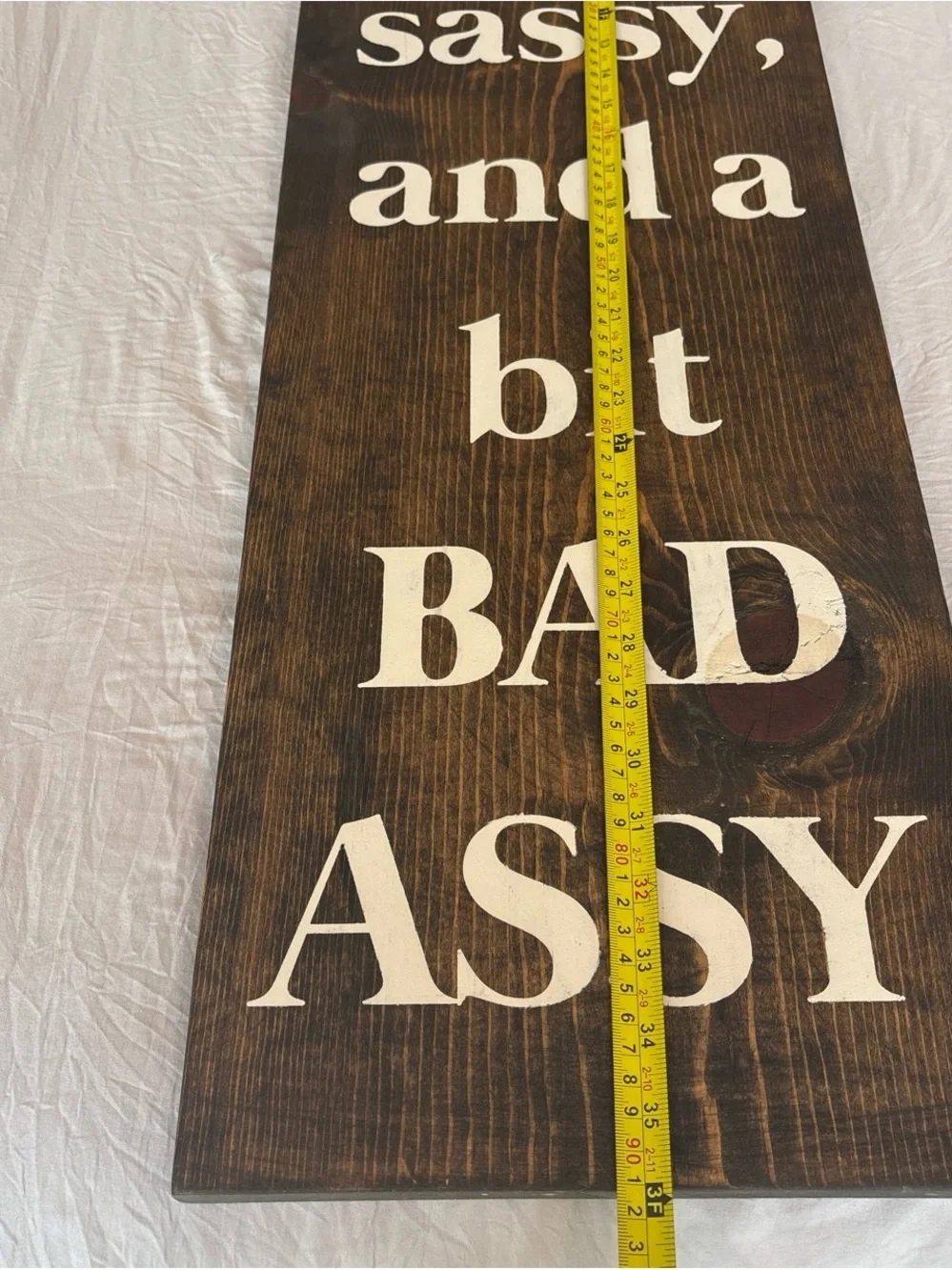LARGE Stay Classy Sassy Wooden Wall Sign - White on Dark Brown